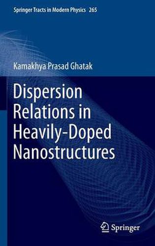Cover image for Dispersion Relations in Heavily-Doped Nanostructures