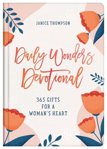 Daily Wonders Devotional: 365 Gifts for a Woman's Heart