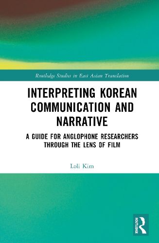Cover image for Interpreting Korean Communication and Narrative