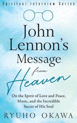 Cover image for John Lennon's Message from Heaven