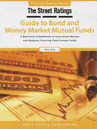 Cover image for Thestreet Ratings Guide to Bond & Money Market Mutual Funds