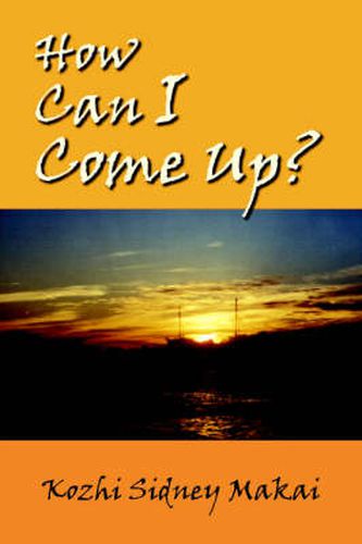 Cover image for How Can I Come Up?