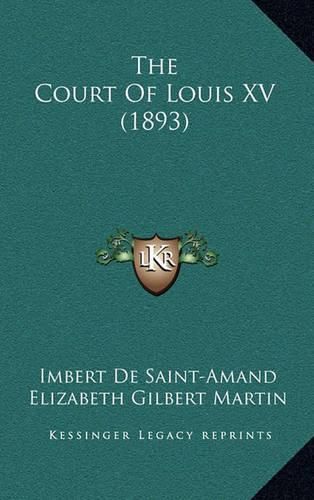 The Court of Louis XV (1893)