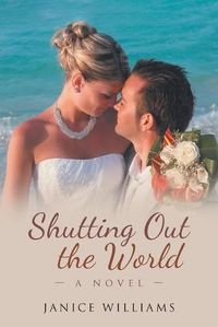 Cover image for Shutting out the World