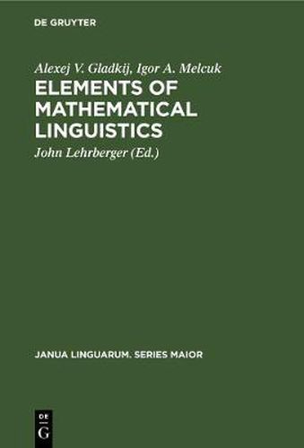 Cover image for Elements of Mathematical Linguistics