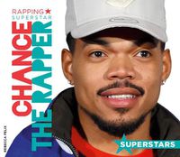 Cover image for Chance the Rapper: Rapping Superstar