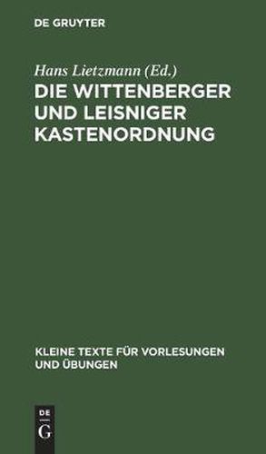 Die Wittenberger Und Leisniger Kastenordnung: 1522-1523