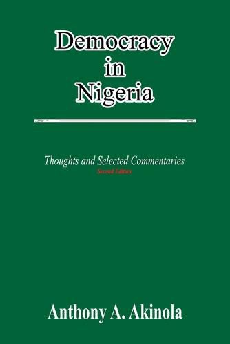 Cover image for Democracy in Nigeria: Thoughts and Selected Commentaries