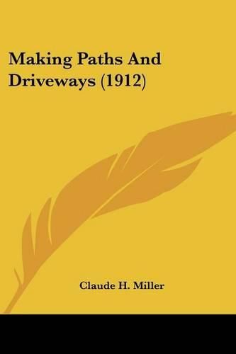 Cover image for Making Paths and Driveways (1912)