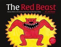 Cover image for The Red Beast: Helping Children on the Autism Spectrum to Cope with Angry Feelings