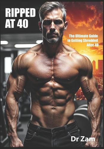 Cover image for Ripped at 40