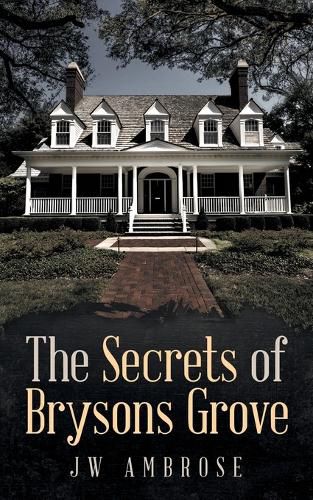 Cover image for The Secrets of Bryson's Grove