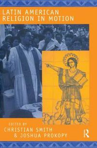 Cover image for Latin American Religion in Motion