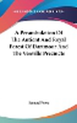 Cover image for A Perambulation of the Antient and Royal Forest of Dartmoor and the Venville Precincts