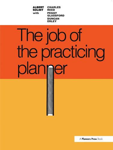 The Job of the Practicing Planner