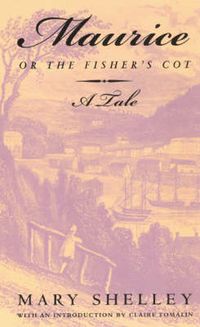 Cover image for Maurice , or  the Fisher's Cot: A Tale