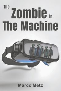 Cover image for The Zombie in the Machine