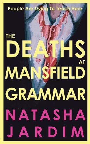 Cover image for The Deaths at Mansfield Grammar