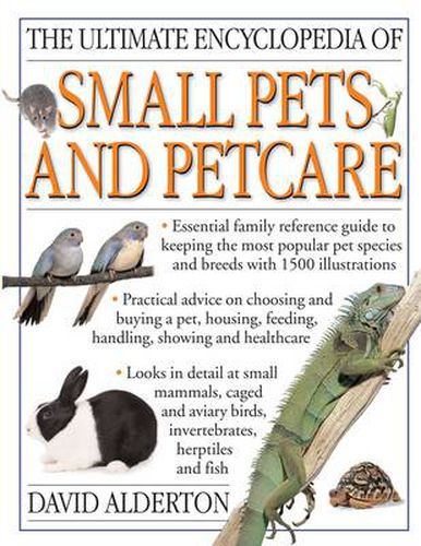 Cover image for Ultimate Encyclopedia of Small Pets and Pet Care