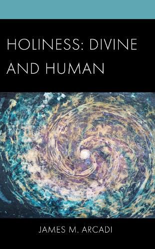 Cover image for Holiness: Divine and Human