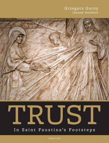 Cover image for Trust - In Saint Faustina's Footsteps