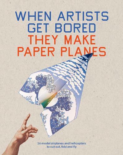 Cover image for When Artists Get Bored They Make Paper Planes