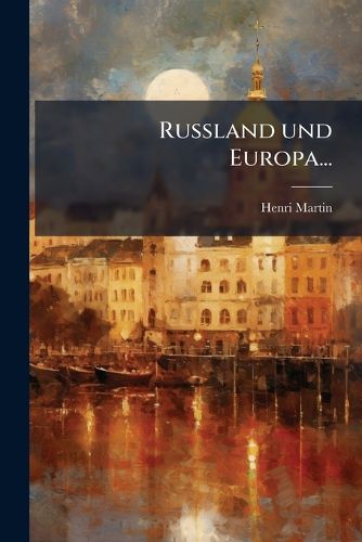 Cover image for Russland und Europa...