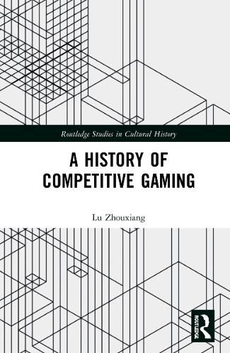 Cover image for A History of Competitive Gaming