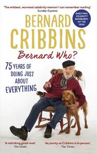 Cover image for Bernard Who?: 75 Years of Doing Just About Everything