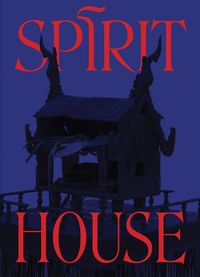 Cover image for Spirit House