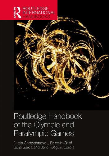 Cover image for Routledge Handbook of the Olympic and Paralympic Games