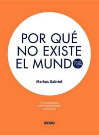 Cover image for Por Que No Existe El Mundo