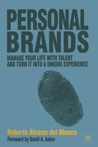 Cover image for Personal Brands: Manage Your Life with Talent and Turn it into a Unique Experience