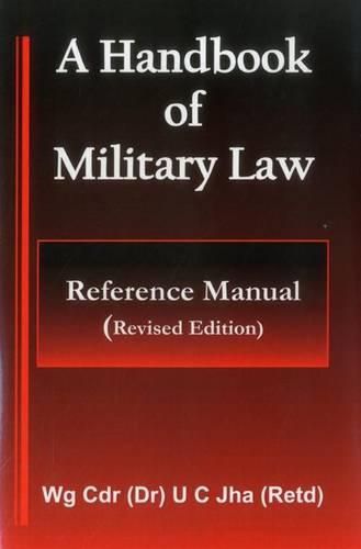 Cover image for A Handbook of Military Law: Reference Manual