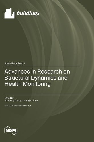 Cover image for Advances in Research on Structural Dynamics and Health Monitoring