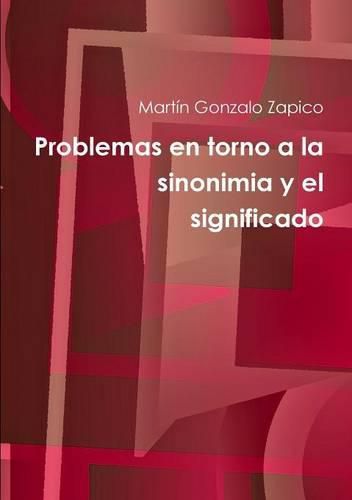 Cover image for Problemas en torno a la sinonimia y el significado