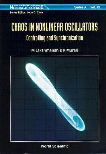 Cover image for Chaos In Nonlinear Oscillators: Controlling And Synchronization