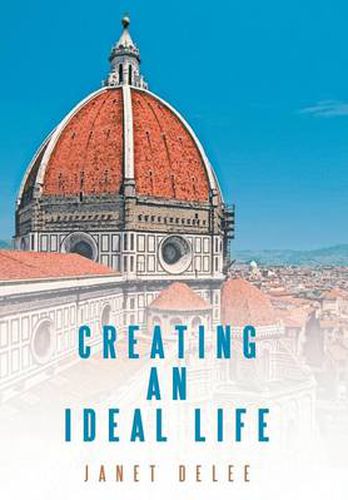 Cover image for Creating an Ideal Life