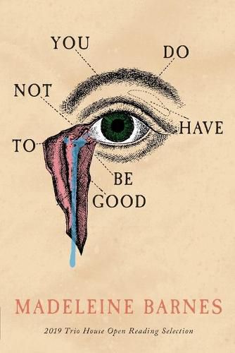 Cover image for You Do Not Have To Be Good