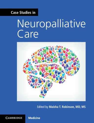 Cover image for Case Studies in Neuropalliative Care