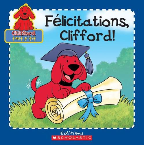 Cover image for F?licitations, Clifford!