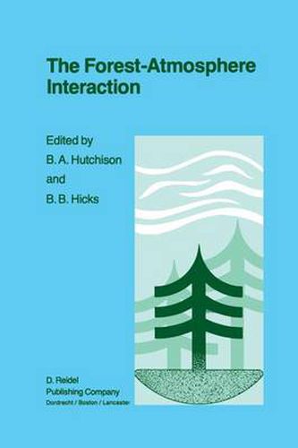 Cover image for The Forest-Atmosphere Interaction: Proceedings of the Forest Environmental Measurements Conference held at Oak Ridge, Tennessee, October 23-28, 1983