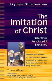Cover image for The Imitation of Christ: Adapted from John Wesley's the Christian's Pattern Selections Annotated & Explained