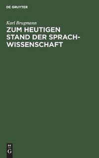 Cover image for Zum Heutigen Stand Der Sprachwissenschaft