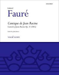 Cover image for Cantique De Jean Racine Op.11