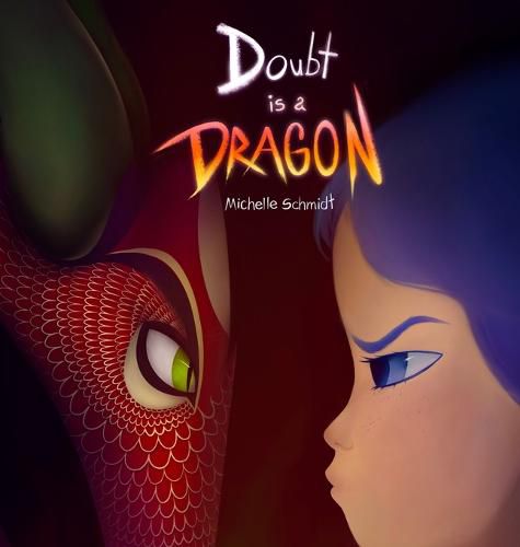 Cover image for Doubt is a Dragon: A beautifully illustrated quest on overcoming self-doubt and imposter syndrome