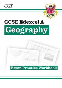 Cover image for Grade 9-1 GCSE Geography Edexcel A - Exam Practice Workbook