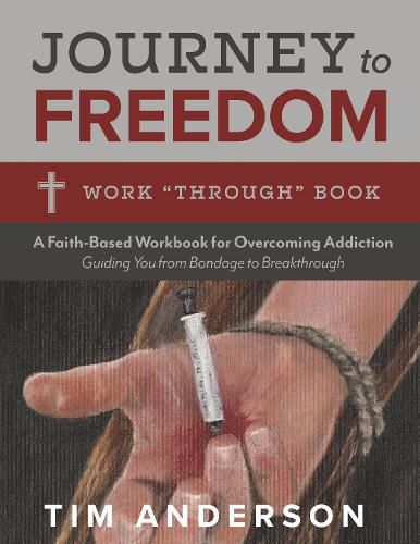 Cover image for Journey to Freedom: Work "Through" Book