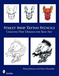 Cover image for Street Shop Tattoo Stencils: Creating New Designs for Skin Art