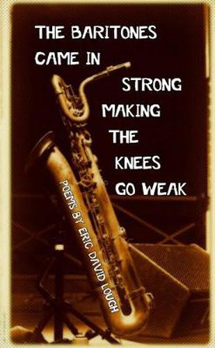 Cover image for The Baritones Came in Strong Making the Knees Go Weak